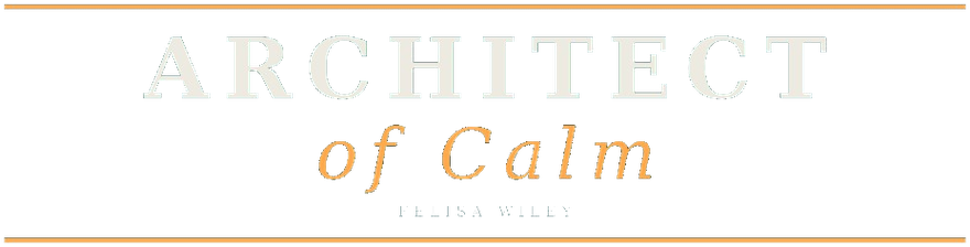 Architect of Calm